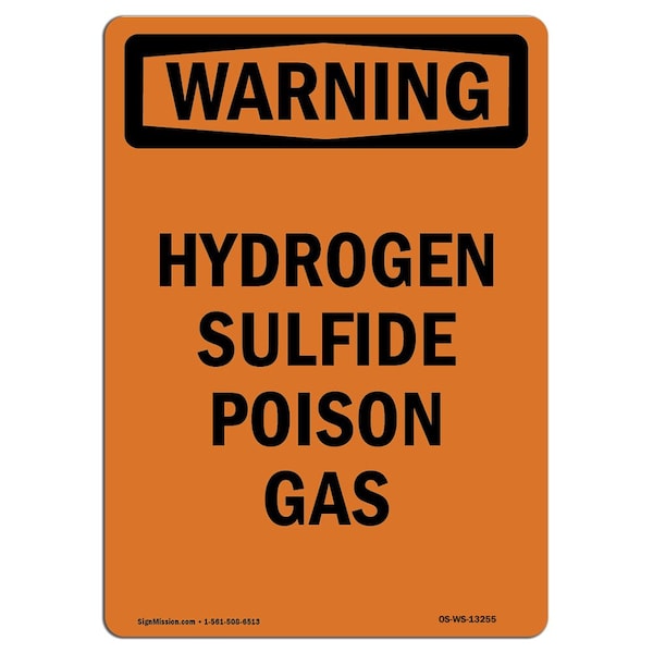 Safety Sign, OSHA WARNING, 5" Height, Hydrogen Sulfide Poison Gas, Portrait, 10PK